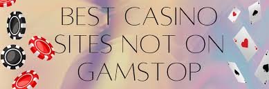 Explore UK Casinos Not on Gamstop Your Guide to Alternative Gaming Options Explore UK Casinos Not on Gamstop Your Guide to Alternative Gaming Options
